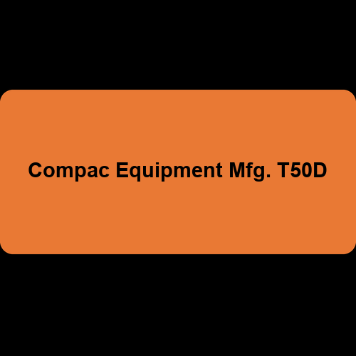 Compac Equipment Mfg. T50D
